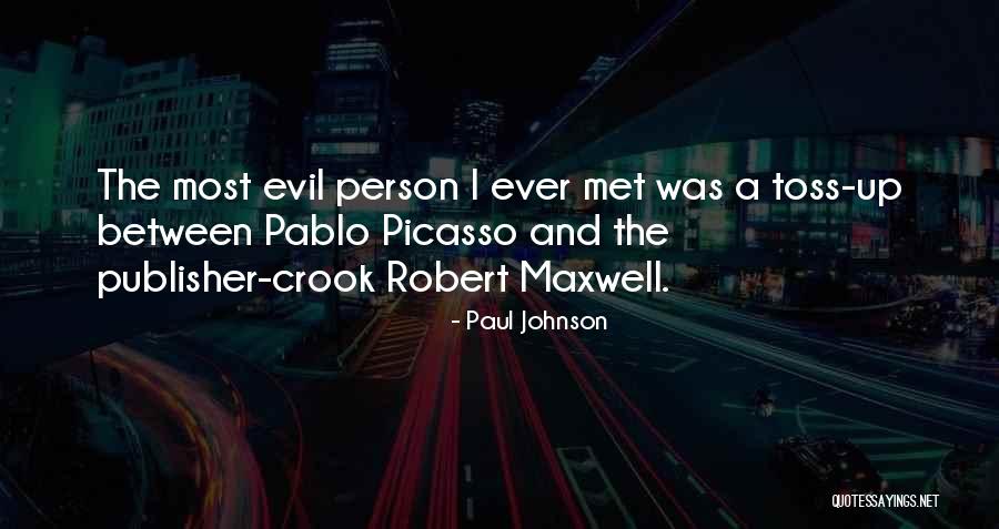 Crook Person Quotes By Paul Johnson