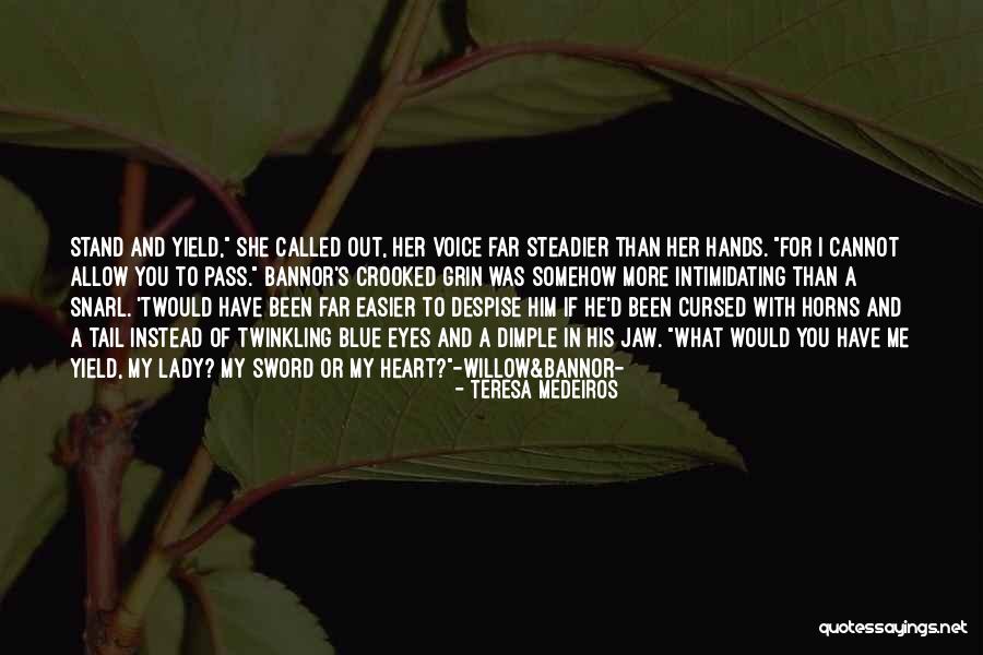 Crooked Heart Quotes By Teresa Medeiros Crooked Heart Quotes By Teresa Medeiros