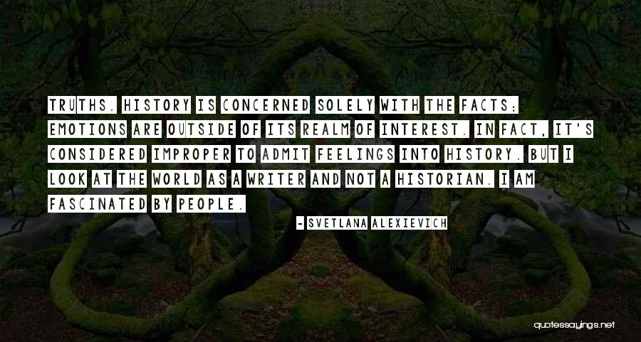 Crooked Jaw Surgery Quotes By Svetlana Alexievich