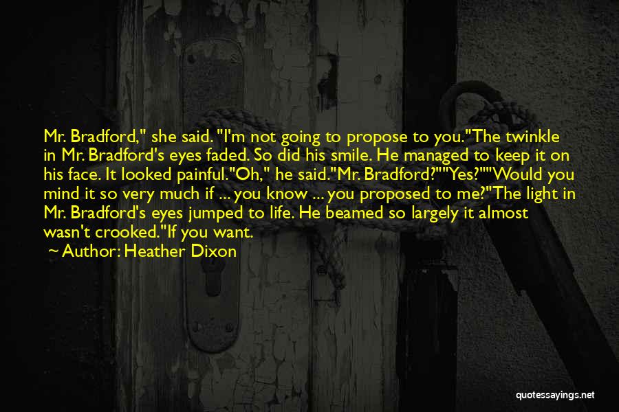 Crooked Mind Quotes By Heather Dixon
