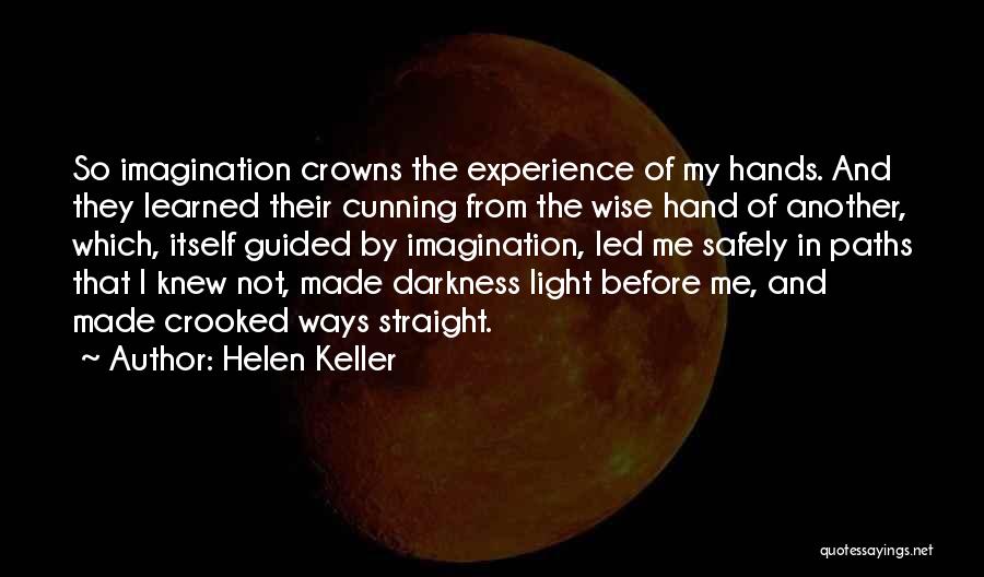 Crooked Paths Quotes By Helen Keller