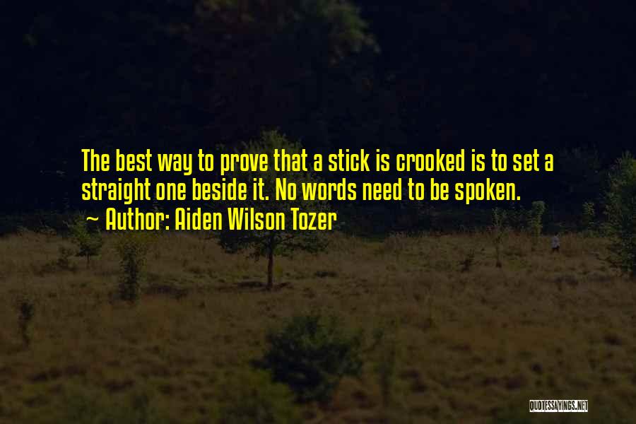 Crooked Quotes By Aiden Wilson Tozer