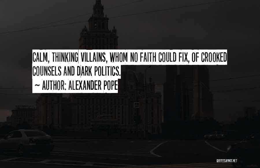 Crooked Quotes By Alexander Pope