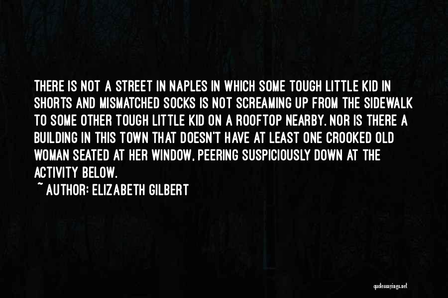 Crooked Quotes By Elizabeth Gilbert