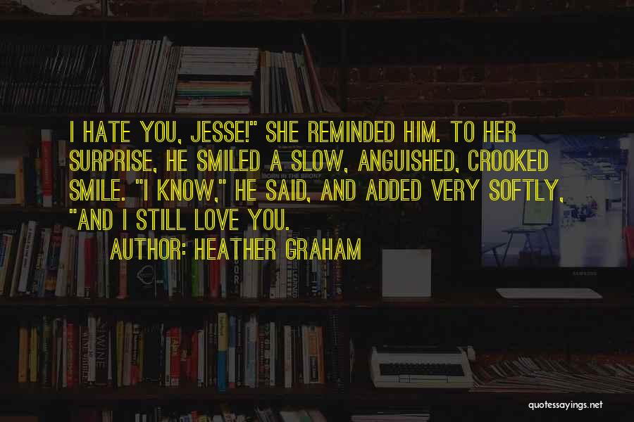 Crooked Quotes By Heather Graham