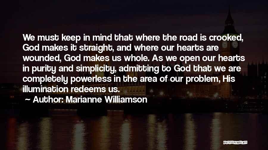 Crooked Road Quotes By Marianne Williamson