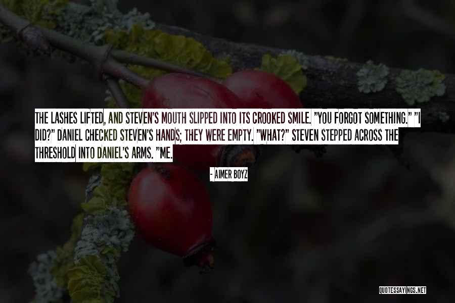 Crooked Smile Quotes By Aimer Boyz Crooked Smile Quotes By Aimer Boyz