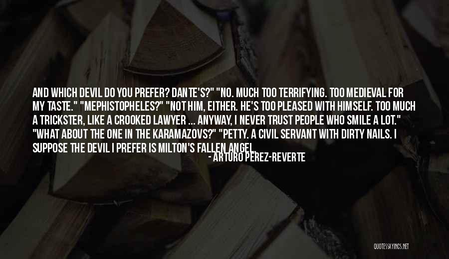 Crooked Smile Quotes By Arturo Perez-Reverte Crooked Smile Quotes By Arturo Perez-Reverte