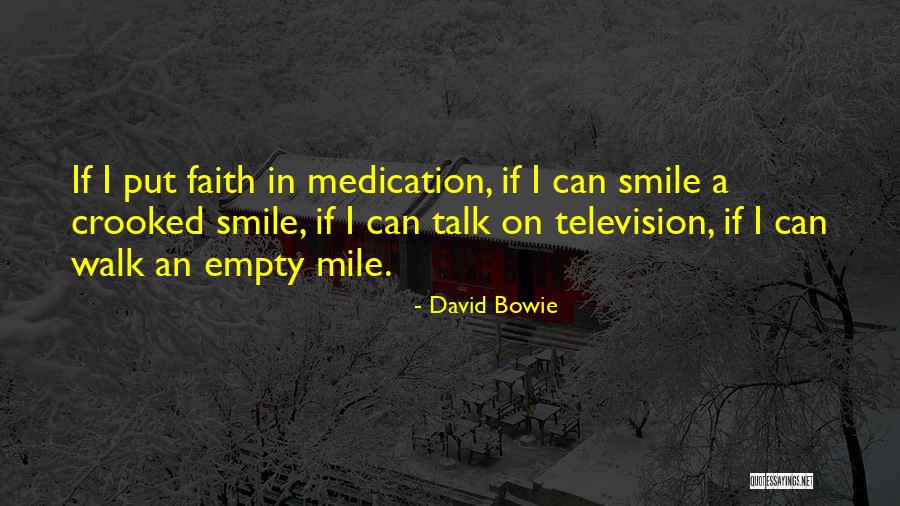 Crooked Smile Quotes By David Bowie