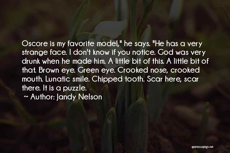 Crooked Smile Quotes By Jandy Nelson