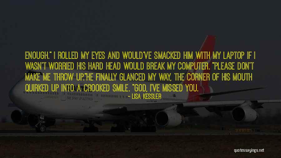 Crooked Smile Quotes By Lisa Kessler