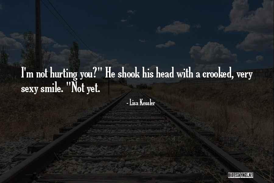 Crooked Smile Quotes By Lisa Kessler