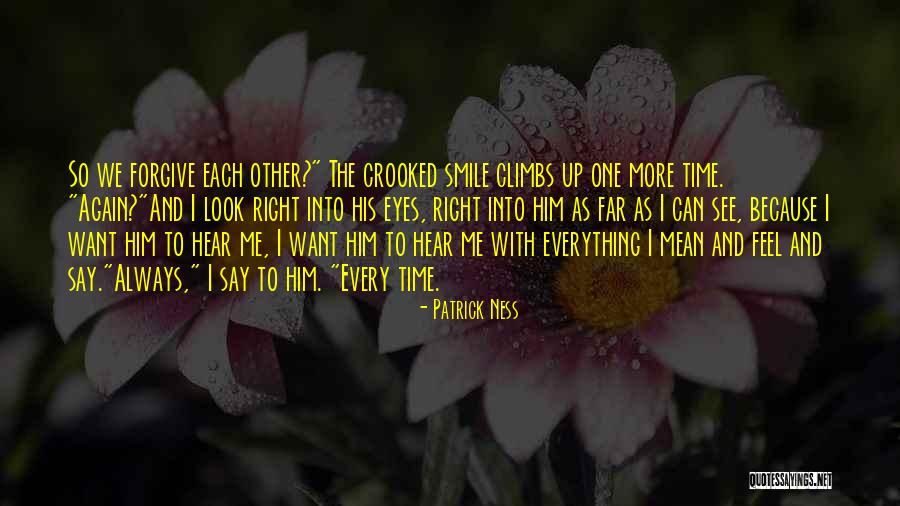 Crooked Smile Quotes By Patrick Ness