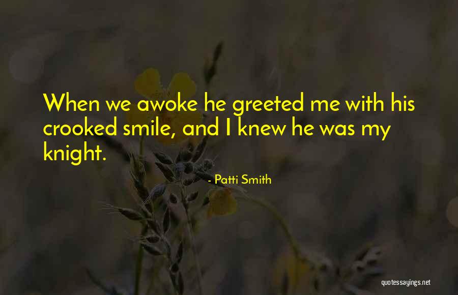 Crooked Smile Quotes By Patti Smith Crooked Smile Quotes By Patti Smith