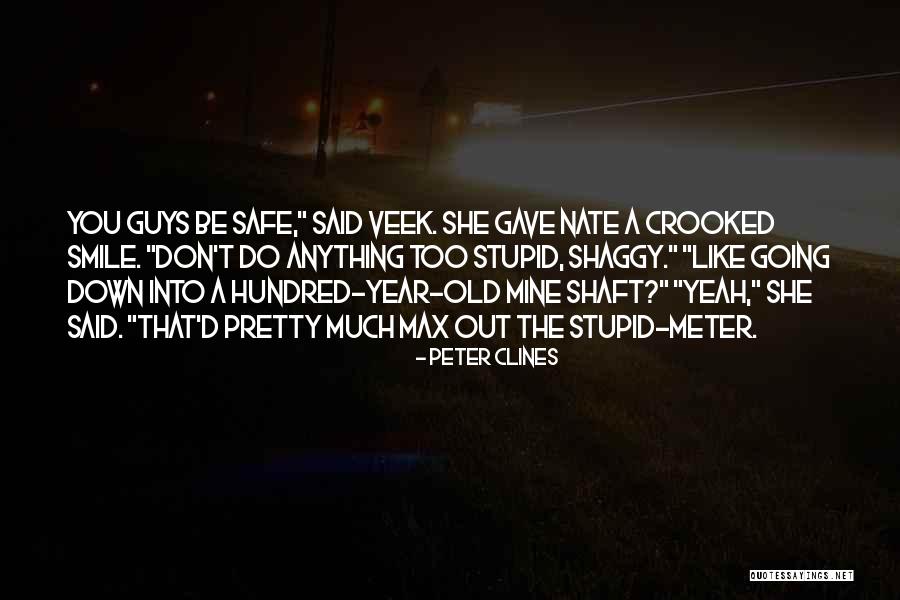 Crooked Smile Quotes By Peter Clines