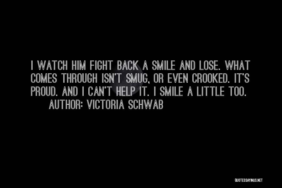 Crooked Smile Quotes By Victoria Schwab