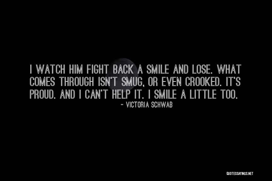 Crooked Smile Quotes By Victoria Schwab