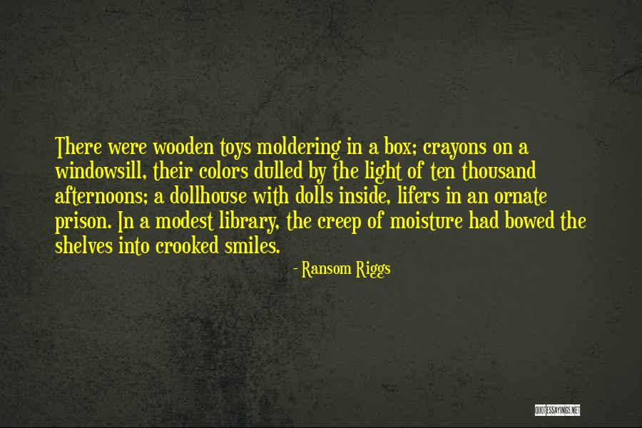 Crooked Smiles Quotes By Ransom Riggs Crooked Smiles Quotes By Ransom Riggs