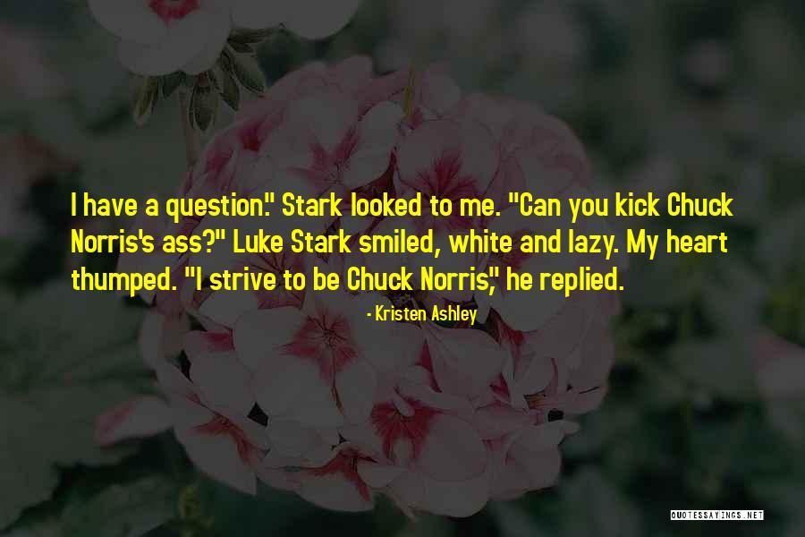 Crookedly Hung Quotes By Kristen Ashley Crookedly Hung Quotes By Kristen Ashley