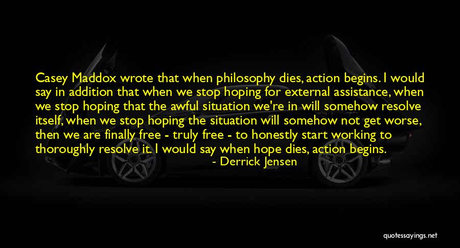 Crookers Quotes By Derrick Jensen Crookers Quotes By Derrick Jensen