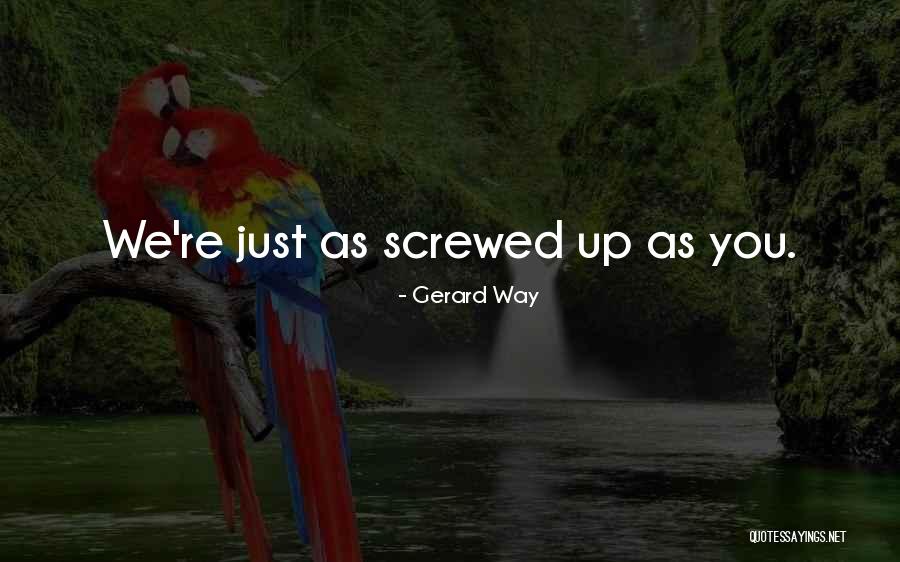 Crookers Quotes By Gerard Way