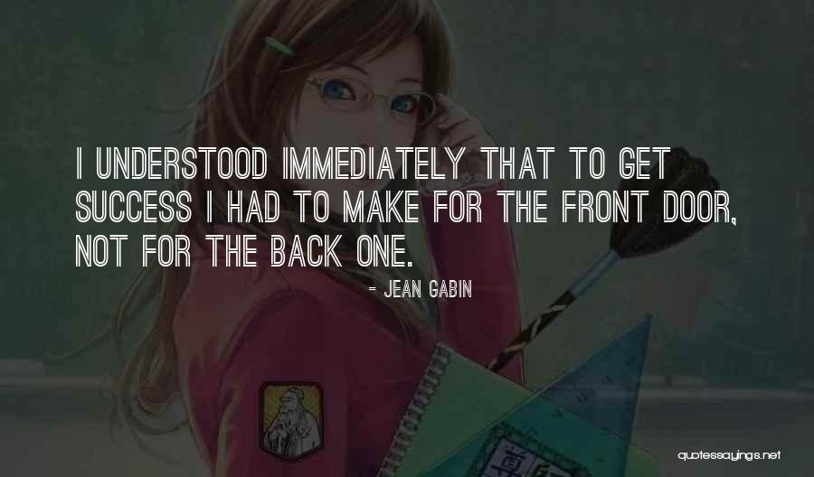 Croome Brothers Quotes By Jean Gabin Croome Brothers Quotes By Jean Gabin