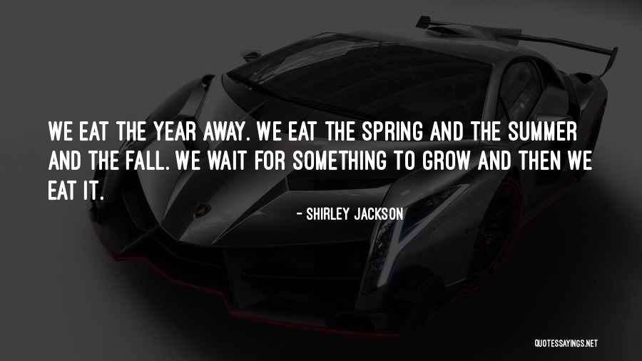 Crooms Brooksville Quotes By Shirley Jackson Crooms Brooksville Quotes By Shirley Jackson