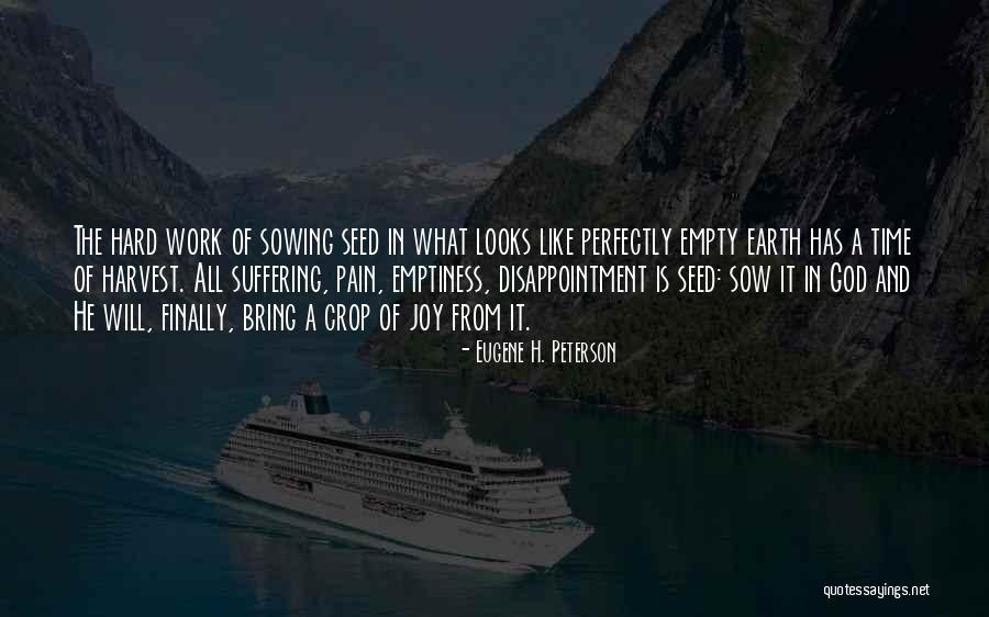 Crop Harvest Quotes By Eugene H. Peterson Crop Harvest Quotes By Eugene H. Peterson