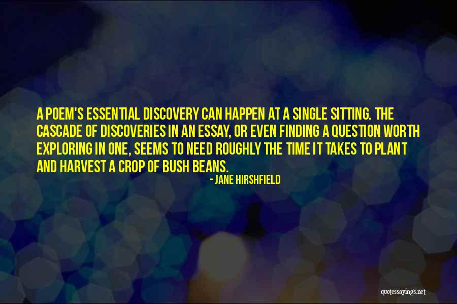 Crop Harvest Quotes By Jane Hirshfield Crop Harvest Quotes By Jane Hirshfield