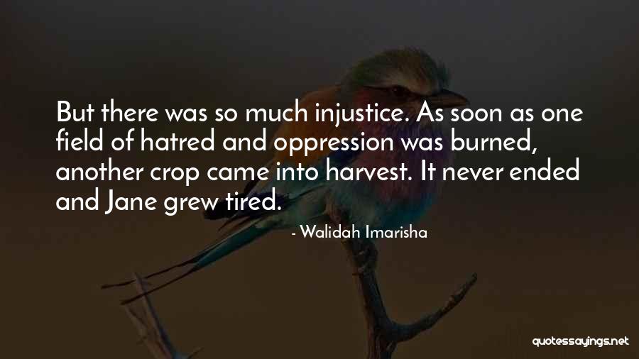 Crop Harvest Quotes By Walidah Imarisha Crop Harvest Quotes By Walidah Imarisha