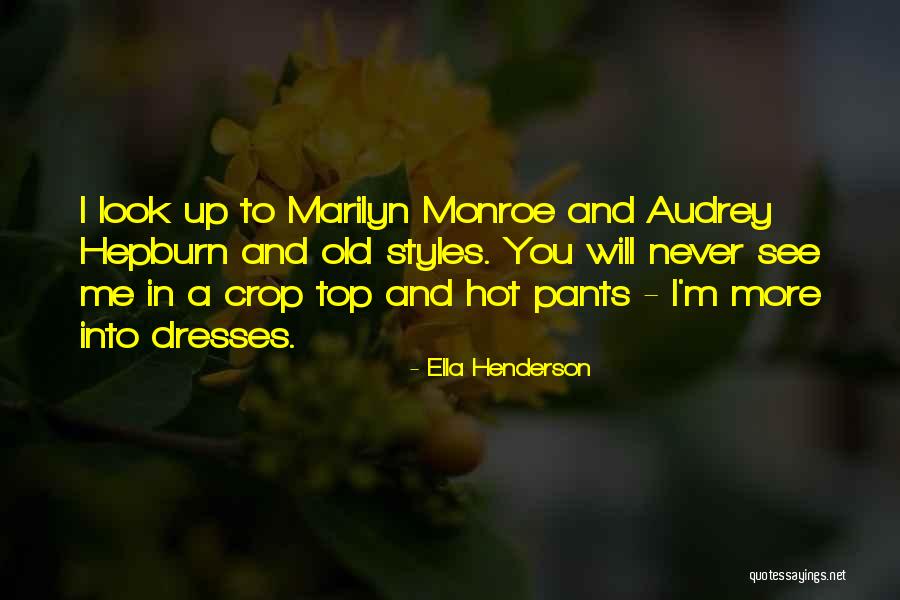 Crop Top Quotes By Ella Henderson Crop Top Quotes By Ella Henderson