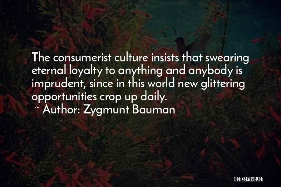 Crop Up Quotes By Zygmunt Bauman