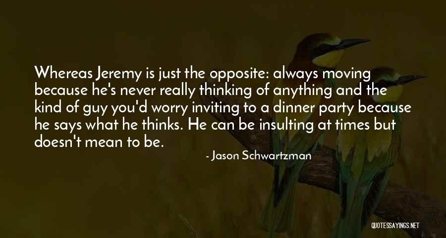 Crosetti East Quotes By Jason Schwartzman Crosetti East Quotes By Jason Schwartzman