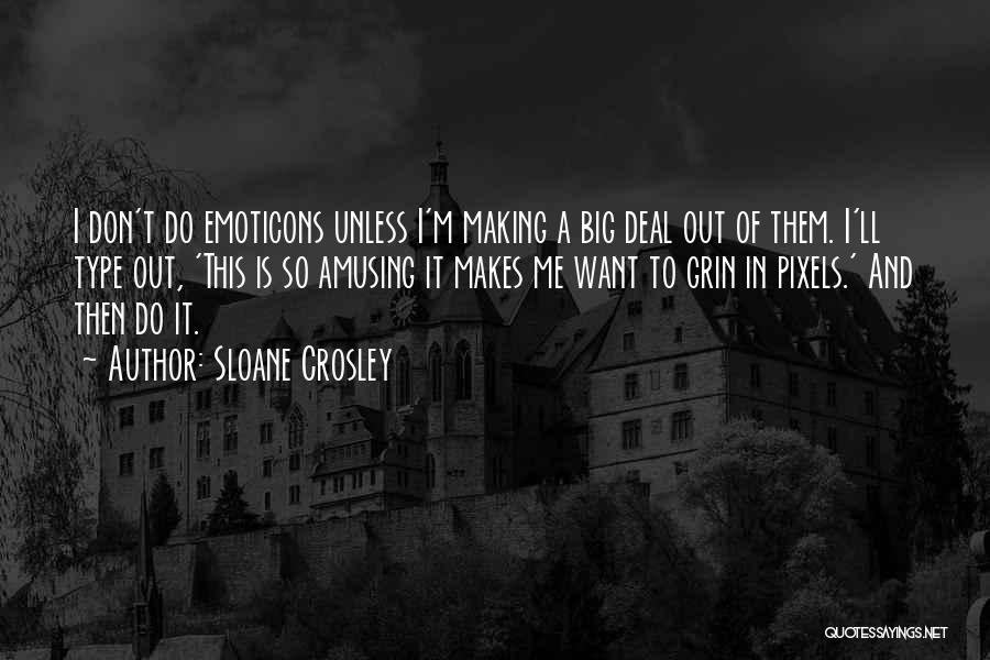 Crosley Quotes By Sloane Crosley