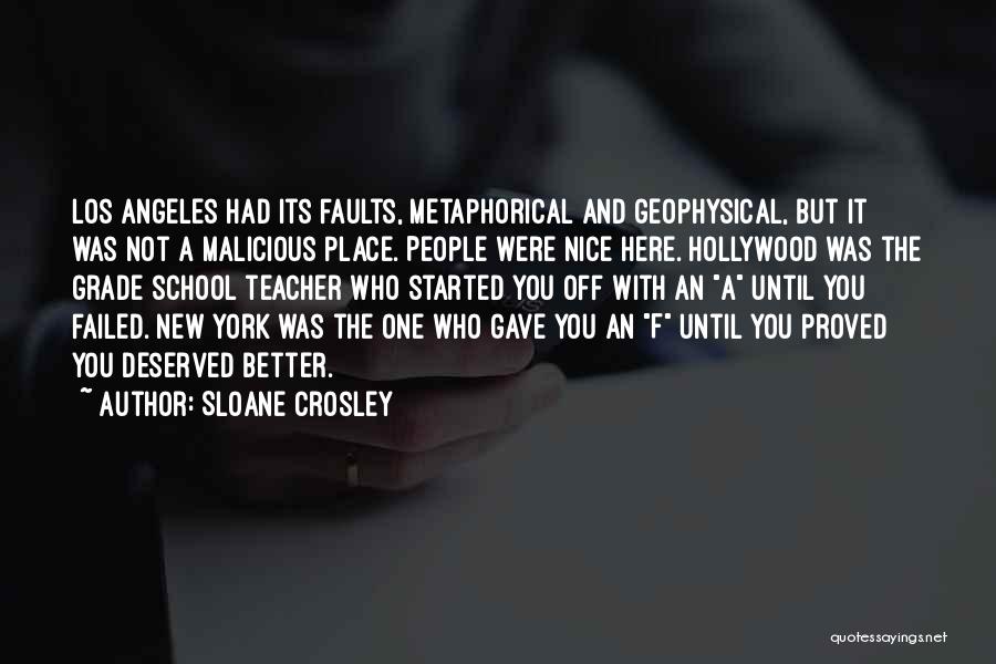 Crosley Quotes By Sloane Crosley