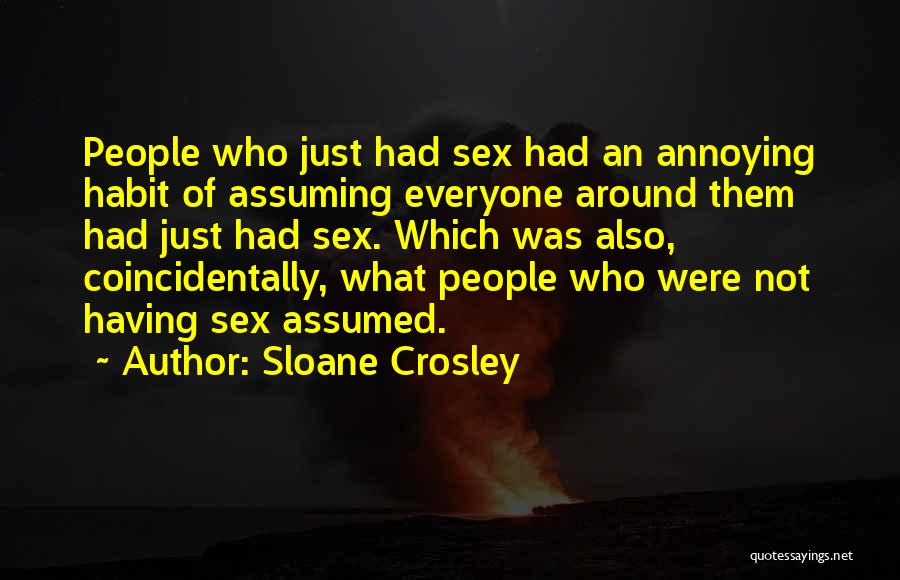 Crosley Quotes By Sloane Crosley