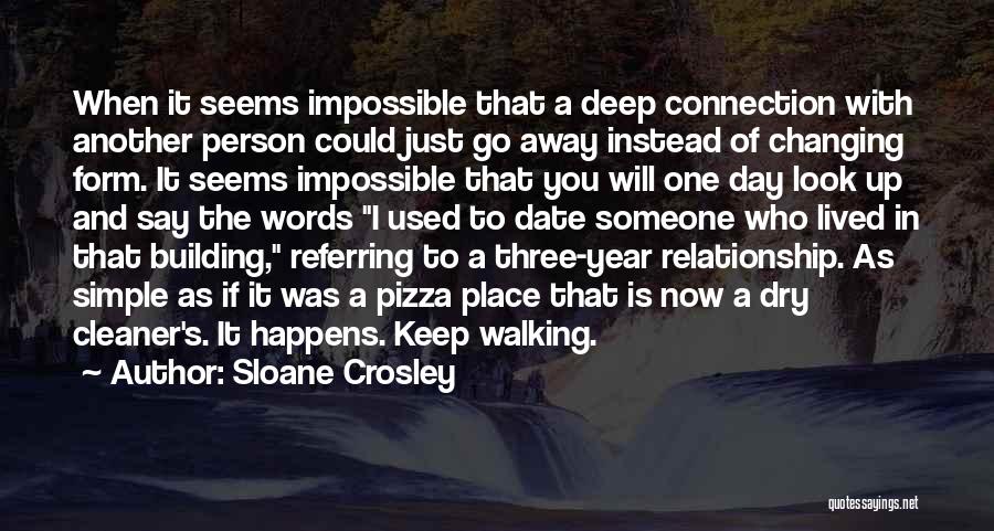 Crosley Quotes By Sloane Crosley