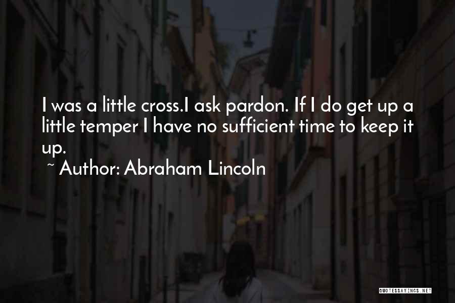 Cross And Quotes By Abraham Lincoln