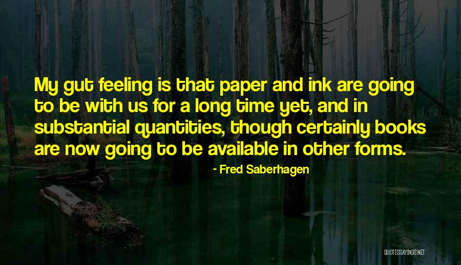 Cross Country Coaches Quotes By Fred Saberhagen Cross Country Coaches Quotes By Fred Saberhagen