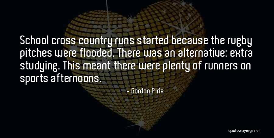 Cross Country Running Quotes By Gordon Pirie