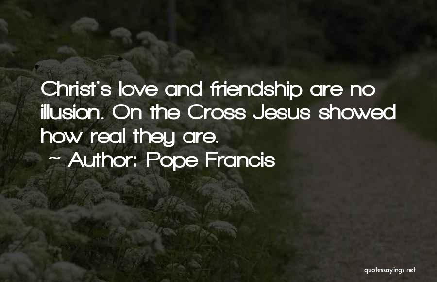 Cross-cultural Friendship Quotes By Pope Francis