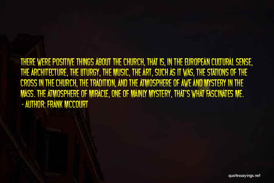 Cross Cultural Quotes By Frank McCourt