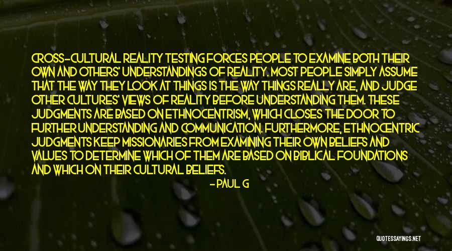 Cross Cultural Quotes By Paul G