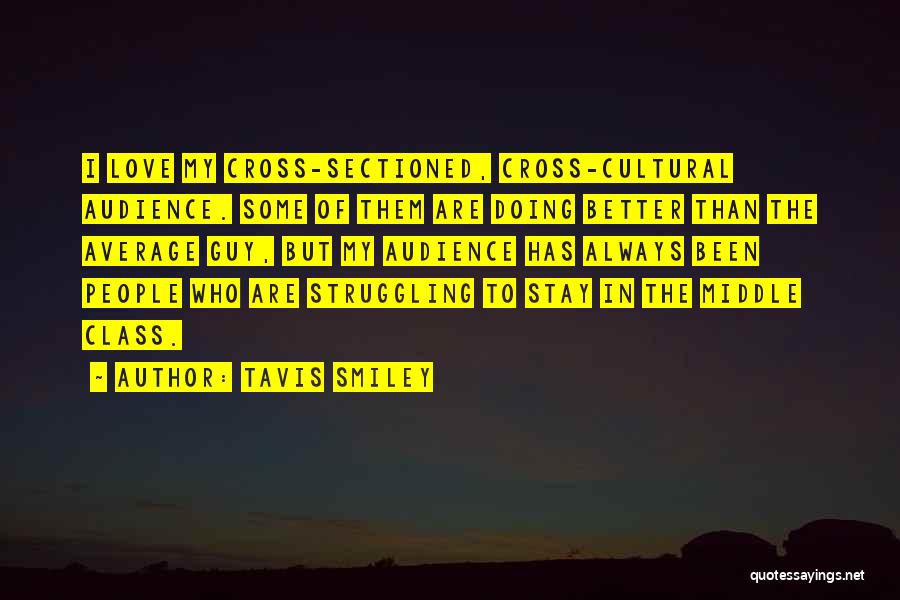 Cross Cultural Quotes By Tavis Smiley