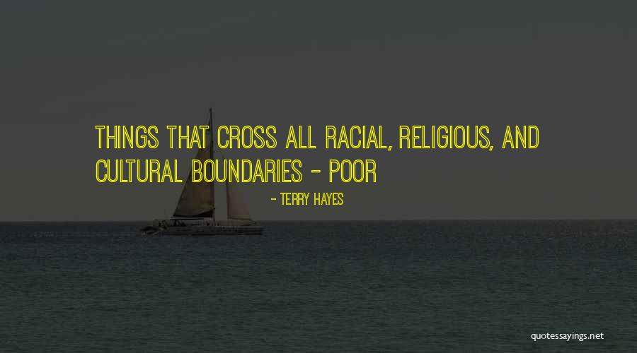 Cross Cultural Quotes By Terry Hayes