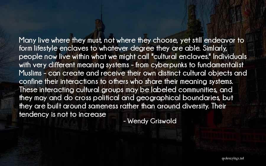 Cross Cultural Quotes By Wendy Griswold