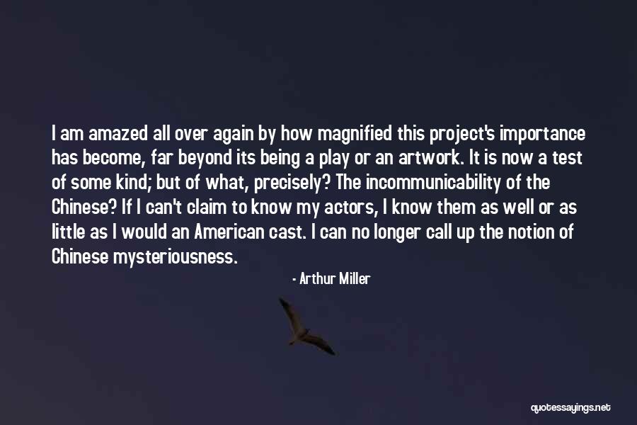 Cross-cultural Understanding Quotes By Arthur Miller Cross-cultural Understanding Quotes By Arthur Miller
