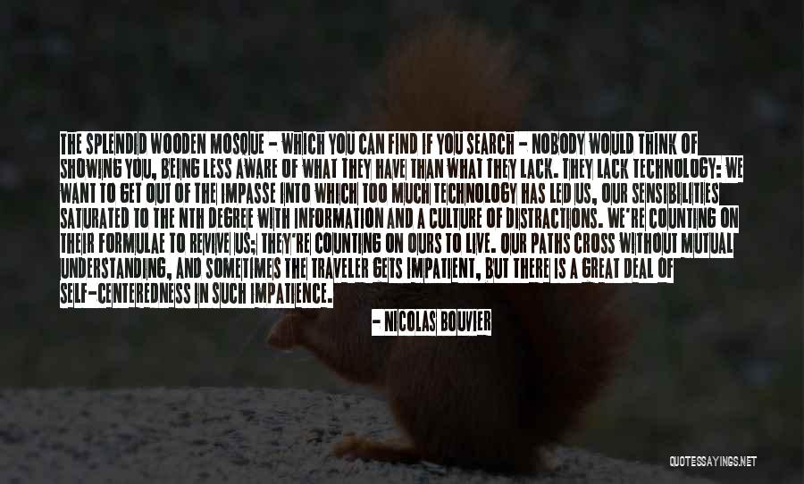 Cross-cultural Understanding Quotes By Nicolas Bouvier Cross-cultural Understanding Quotes By Nicolas Bouvier