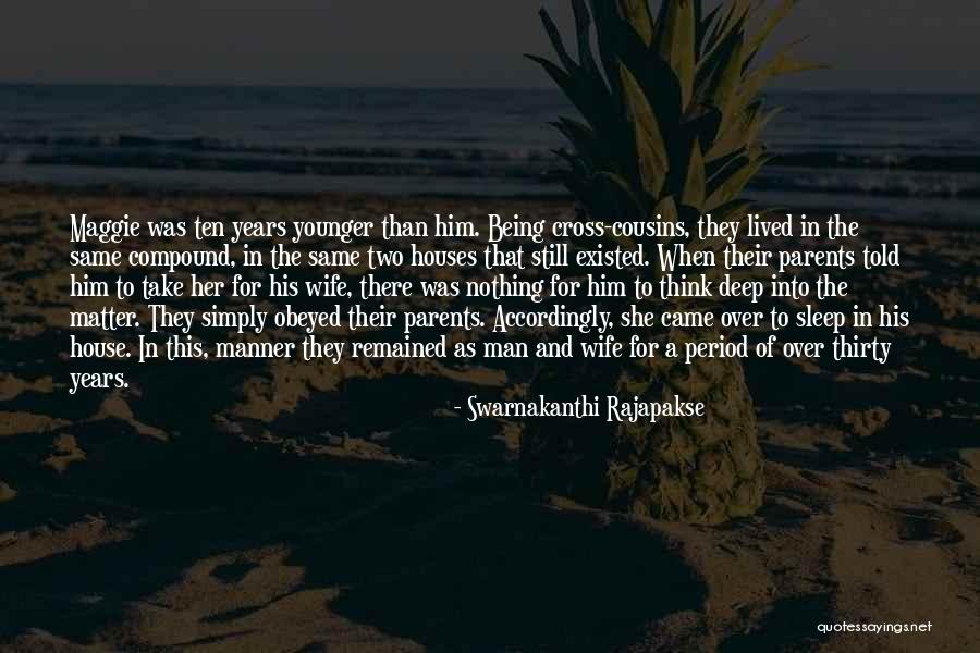 Cross Culture Quotes By Swarnakanthi Rajapakse Cross Culture Quotes By Swarnakanthi Rajapakse