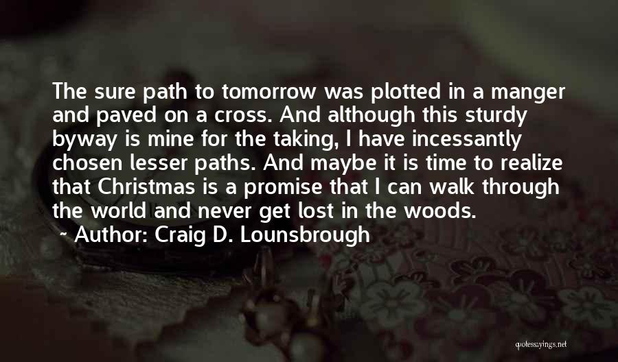 Cross In Bible Quotes By Craig D. Lounsbrough